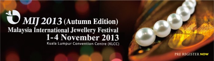 Malaysia International Jewellery Festival (Autumn Edition) - MIJ2013