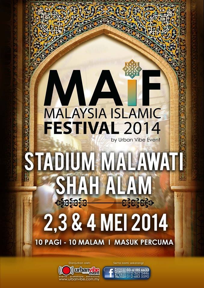 Malaysia Islamic Festival - MAIF 2014