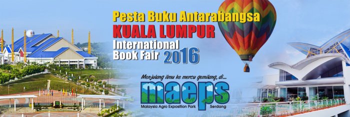 Pesta Buku Antarabangsa Kuala Lumpur - KLIBF 2016