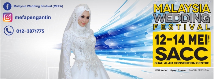 Malaysia Wedding Festival Edisi-16 (MEFA 2017)