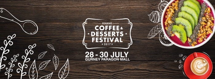 Penang Coffee & Desserts Festival 2017
