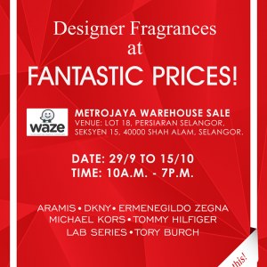 Designer%20Fragrances%20at%20Fantastic%20Prices%20%40%20Metrojaya%20Warehouse%20Sale