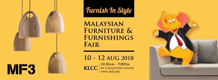 The Malaysian Furniture & Furnishings Fair - MF3 2018