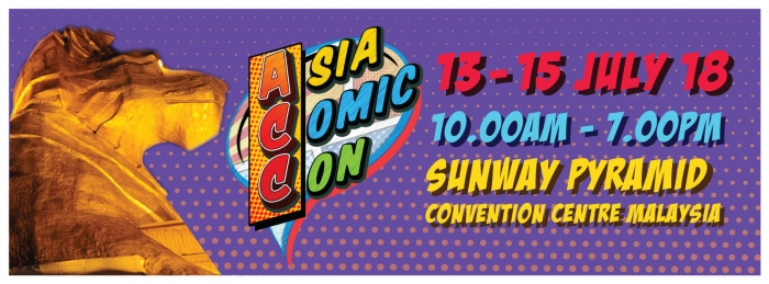 Asia Comic Con Malaysia 2018