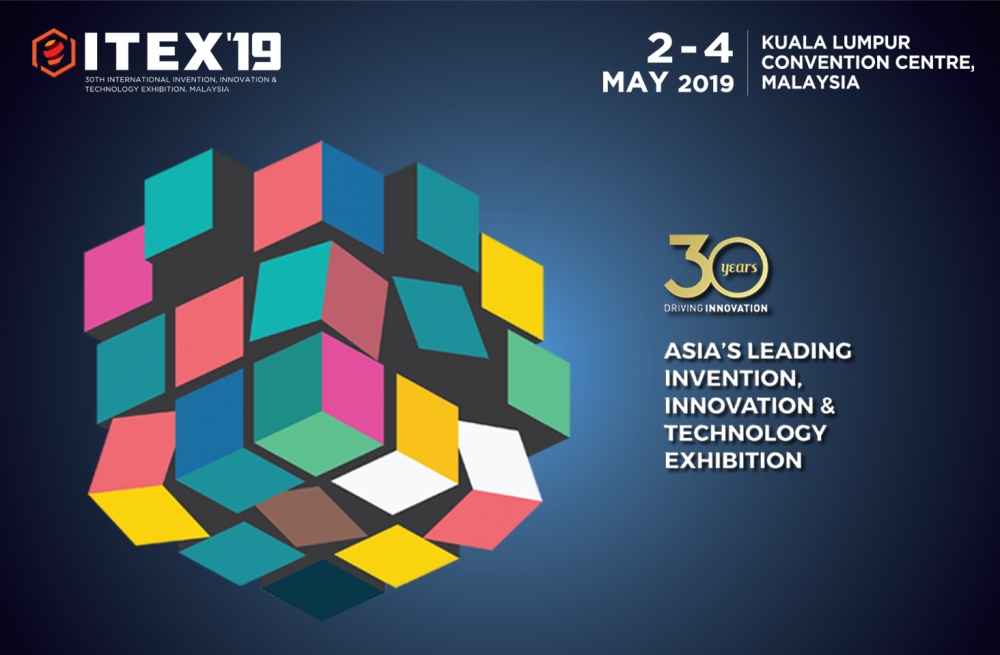 30th International Invention, Innovation and Technology Exhibition - ITEX 2019