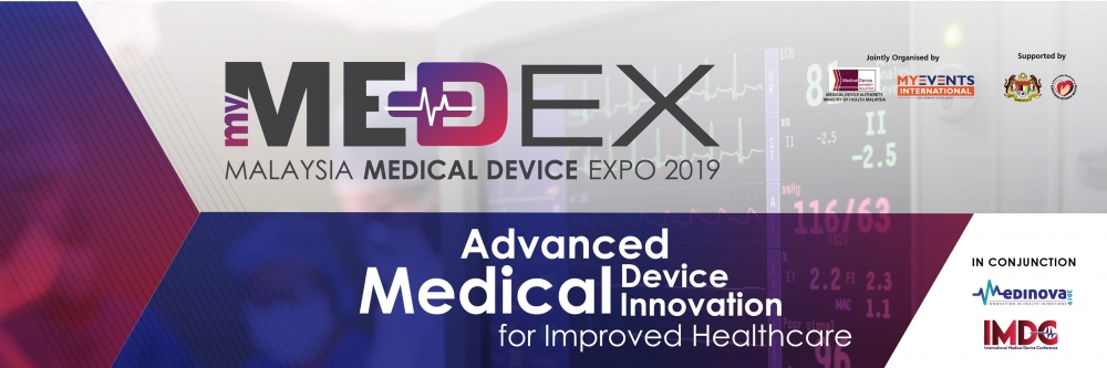 Malaysia Medical Device Expo - MyMEDEX 2019