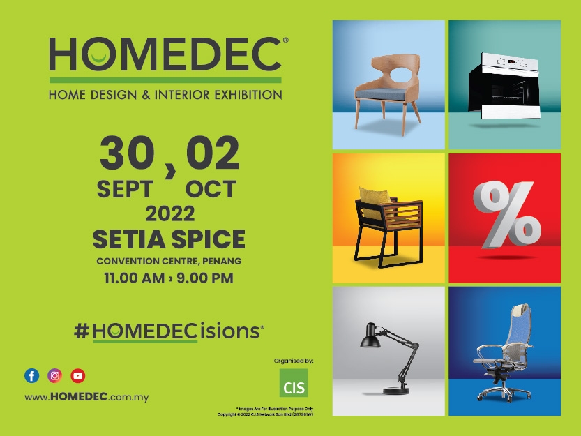 HOMEDEC Penang - Home Design & Interior Exhibition 2022