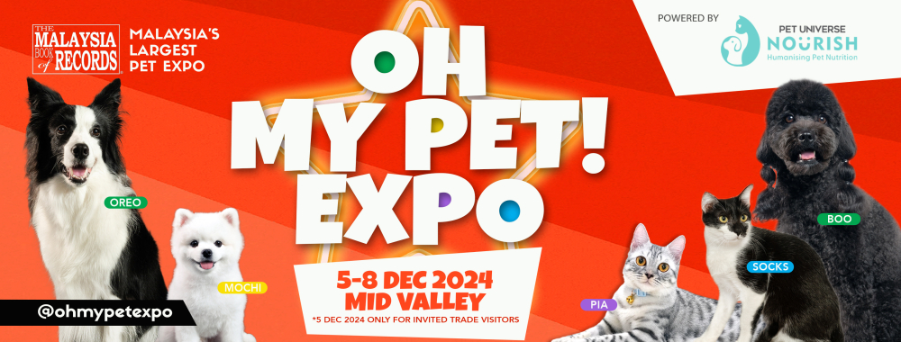 OH MY PET! EXPO DEC 2024 - KUALA LUMPUR